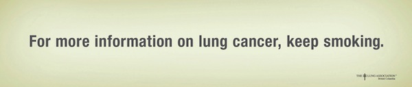 Para saber más acerca del cáncer de pulmón, continúa fumando. Anuncio de la asociación de pulmón.